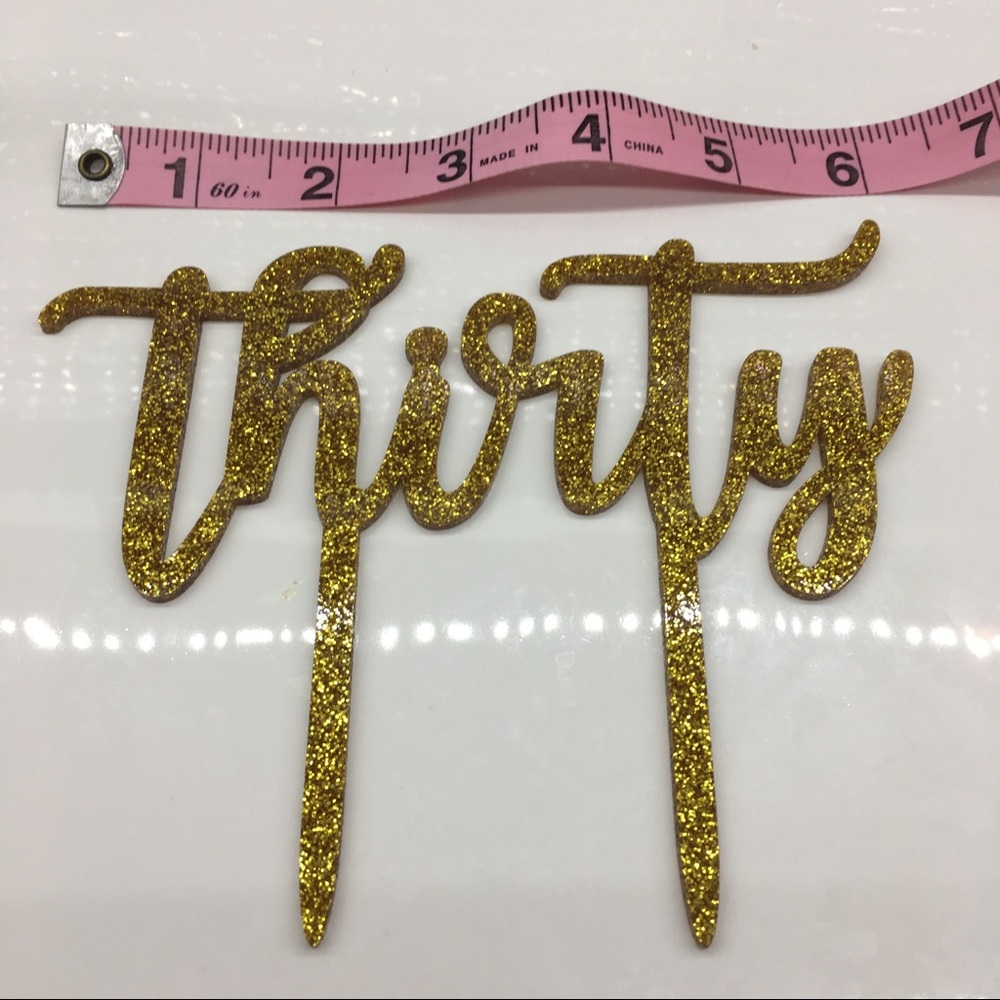 “thirty” Cake Topper
